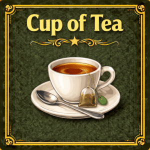 Cup of Tea